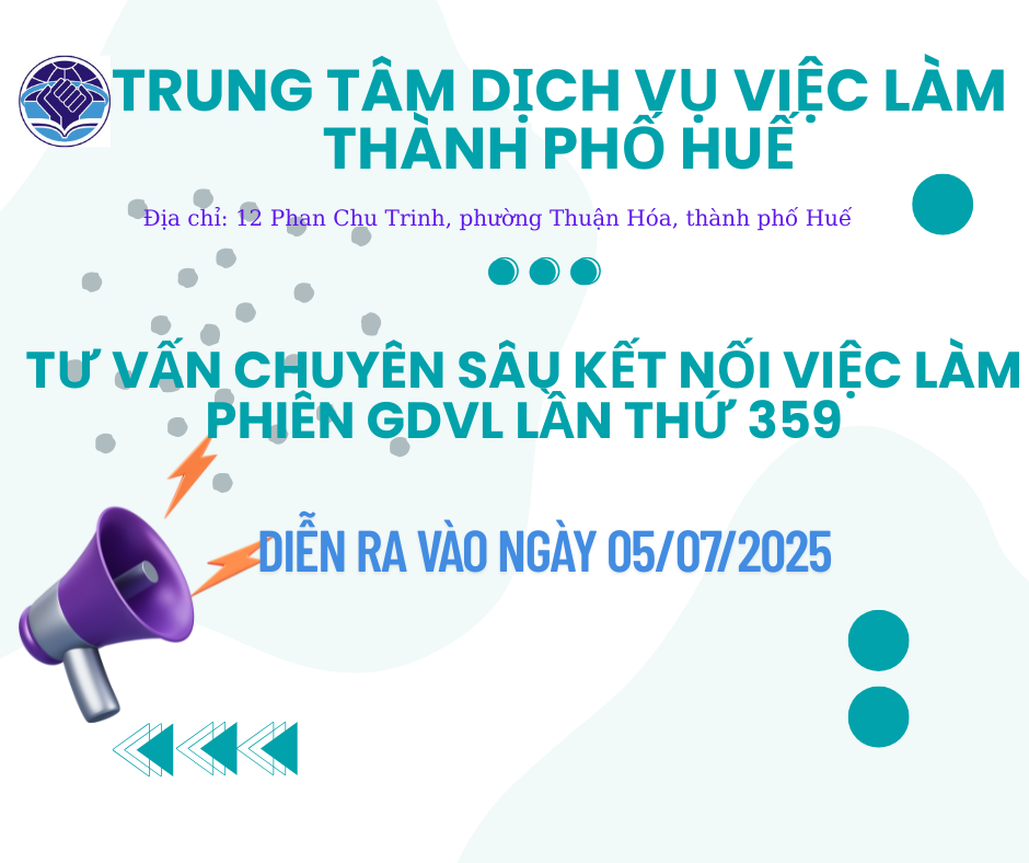 TƯ VẤN CHUYÊN SÂU, KẾT NỐI VIỆC LÀM PHIÊN GIAO DỊCH VIỆC LÀM LẦN THỨ 359 